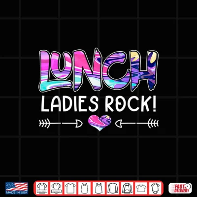 Design Lunch Ladies Rock Lunch Lady Squad Back To School Shirt
