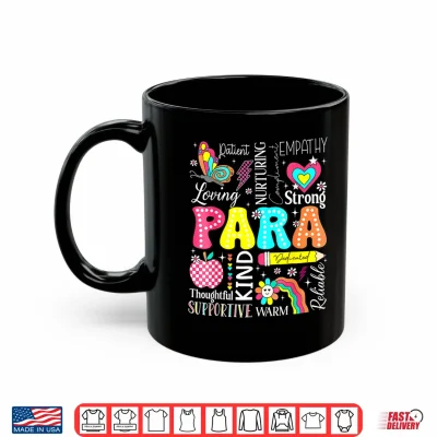 Mug Para Paraprofessional Paraeducator First Day Back To School Shirt