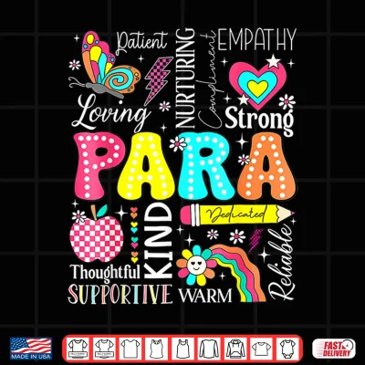 Design Para Paraprofessional Paraeducator First Day Back To School Shirt