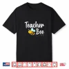 Teacher Bee Bumblebee Funny Back To School Shirt