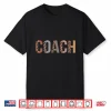Coach Leopard Appreciation Funny Apparel For Women For Work Shirt