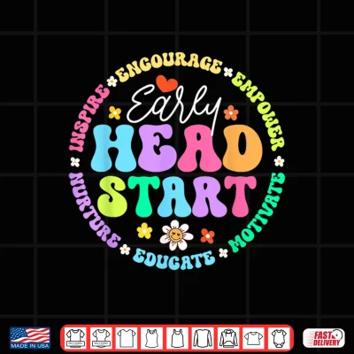 Design Early Head Start Squad Homeschool Teacher Headstart Shirt
