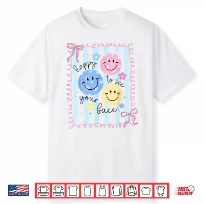 Happy To See Your Face Teacher Coquette Bow Back To School Shirt
