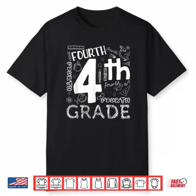 Hello 4Th Grade Teacher Boys And Team Fourth Grade Girls Shirt