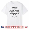 I Definitely Don’T Count Down Summer Break White Lie Party Shirt