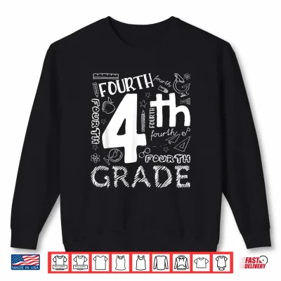 Sweatshirt Hello 4th Grade Teacher Boys and Team Fourth Grade Girls Shirt