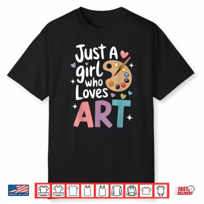 Just A Girl Who Loves Art Cute Back To School Kids Girls Shirt