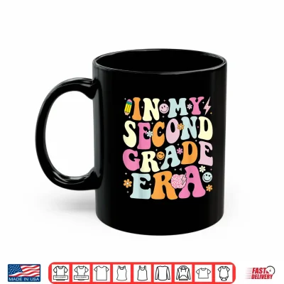 Mug In My Second Grade Era 2nd Grade Girl Teacher Back to School Shirt