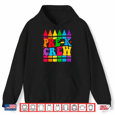 Hoodie Pre K Crew Back to School Funny Preschool Teacher Student Shirt