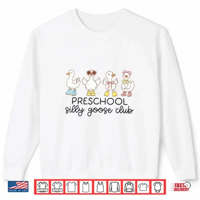 Sweatshirt Preschool Silly Goose Club Back To School Boys Girls Kids Shirt