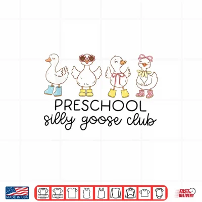 Design Preschool Silly Goose Club Back To School Boys Girls Kids Shirt