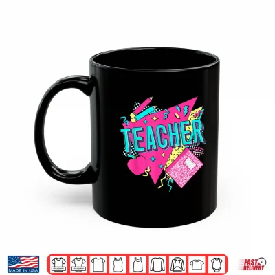 Mug Teacher 90s Retro Colorful Teacher Of The 90s Back To School Shirt