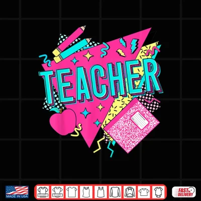Design Teacher 90s Retro Colorful Teacher Of The 90s Back To School Shirt