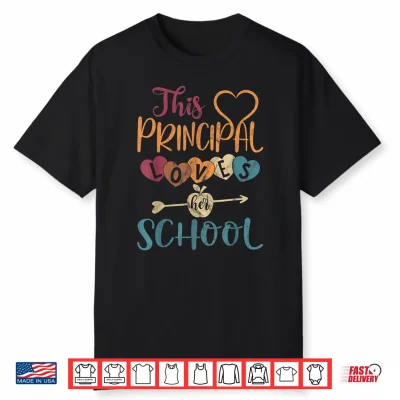 This Principal Loves Her School Teacher Funny Principal Shirt