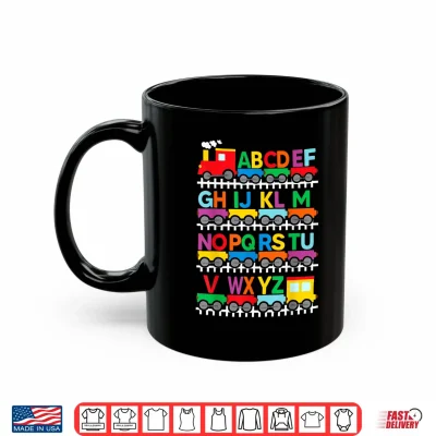 Mug Train Railroad Lover ABC Alphabet A Z ABCs Kindergarten Kids Shirt