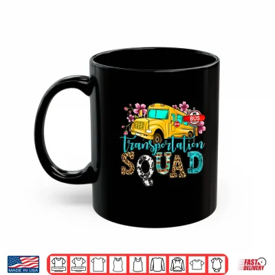 Mug Transportation Squad Bus Driver School Bus Back To School Shirt