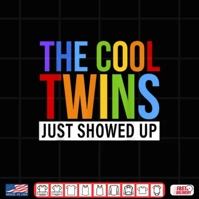 Design Back to School Cool Twins Just Showed Up Kid Boy Teen Twin Shirt