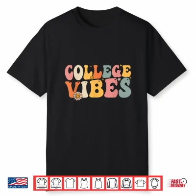 College Vibes College Team Retro 1St Day Of School Shirt