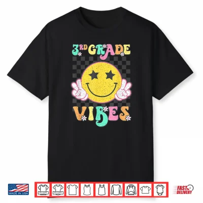 Girls 3Rd Grade Vibes Smile Face Back To School Third Grade Shirt