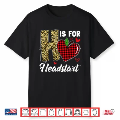 H Is For Headstart Head Start Teacher Leopard Back To School Shirt