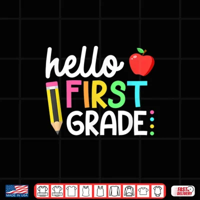 Design Hello First Grade Team 1st Grade Back to School Teacher Kids Shirt