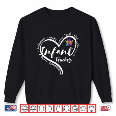 Sweatshirt Infant Teacher Back to School Infant Daycare Teacher Shirt