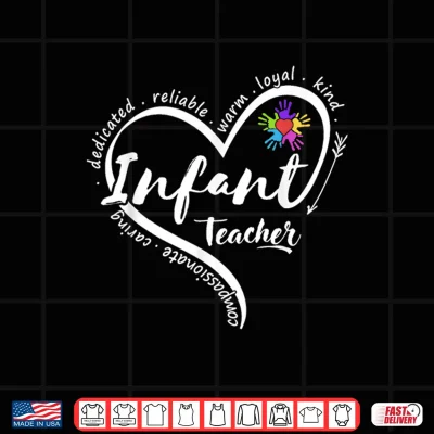 Design Infant Teacher Back to School Infant Daycare Teacher Shirt