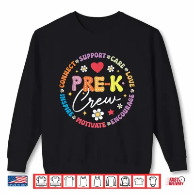 Sweatshirt Pre K Crew 1st Day Of School Funny Preschool Teacher Shirt