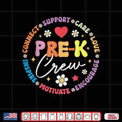Design Pre K Crew 1st Day Of School Funny Preschool Teacher Shirt