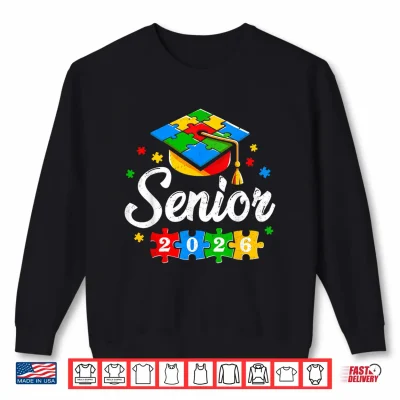 Sweatshirt Senior Autism Graduate 2026 Autism Graduation Senior 2026 Shirt