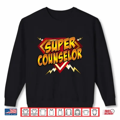 Sweatshirt Super Counselor Educational Superhero Shirt