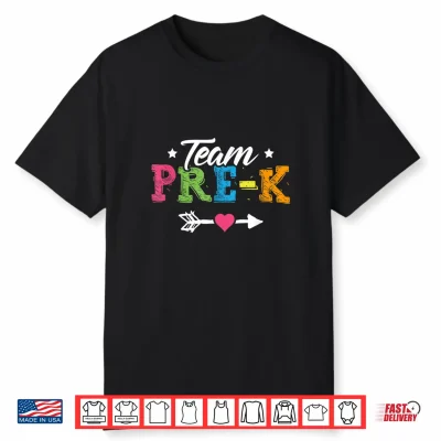 Team Pre K Teacher Student Back To School Shirt Preschool