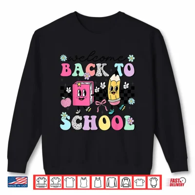 Sweatshirt Teachers Students First Day Shirt