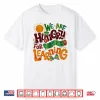We Are Hungry For Learning Teacher First Day Back To School Shirt