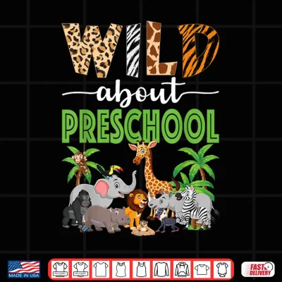 Design Wild About Preschool Teacher Student Preschool Zoo Safari Shirt