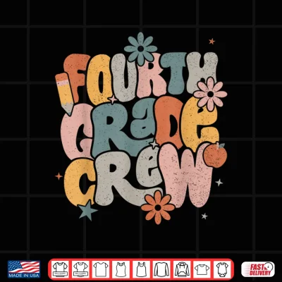 Design Back To School Fourth Grade Crew Fourth Grade Teacher Shirt