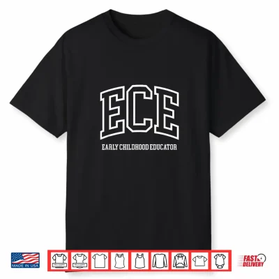 E C E Early Childhood Educator Teacher Special Education Shirt