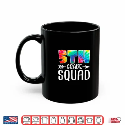 Mug Fifth Grade Squad Tie Dye Back To School Teacher Student Shirt