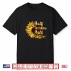 Funny Back To School Half Teacher Half Coffee Shirt