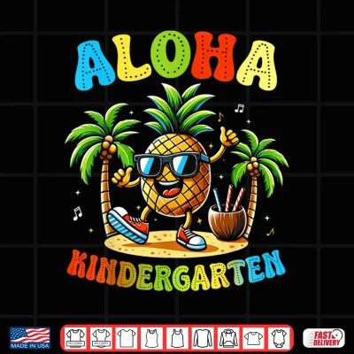 Design Funny Pineapple Beach Back To School Aloha Kindergarten Shirt