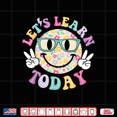 Design Groovy Retro Lets Learn Today Teacher Student Back To School Shirt