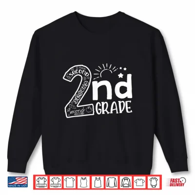 Sweatshirt Hello On To Second Grade Teachers Team Second Grade Shirt