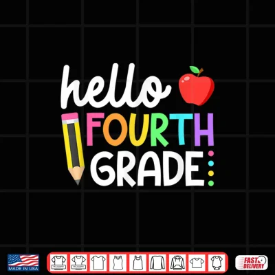 Design Hello Fourth Grade Team Fourth Grade Back To School Teacher Kid Shirt