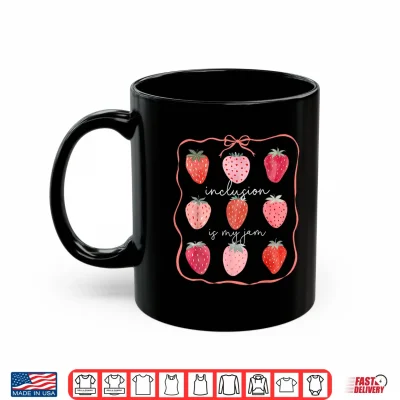 Mug Inclusion Is My Jam Special Education Teacher Neurodiversity S P E D Shirt