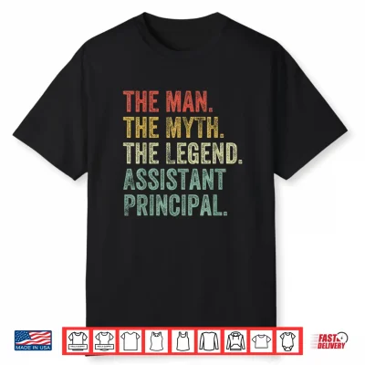 Man Myth Legend Assistant Principal Relative Back To School Shirt