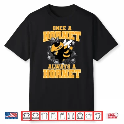 Once A Hornet Always A Hornet Back To School Spirit Shirt
