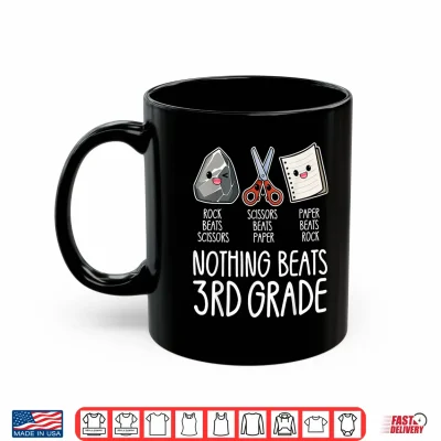 Mug Nothing Beats Third Grade Funny Back To School Kids Teachers Shirt