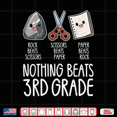 Design Nothing Beats Third Grade Funny Back To School Kids Teachers Shirt