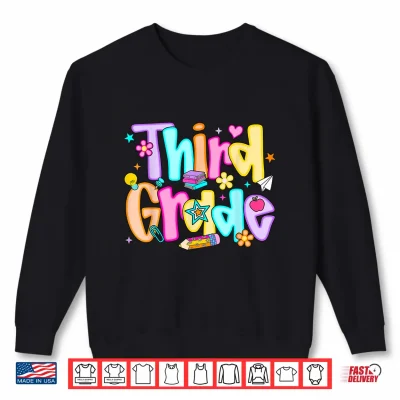 Sweatshirt Preppy Third Grade Back To School Third Grade Teacher Shirt