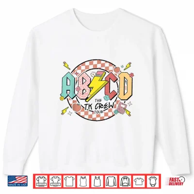 Sweatshirt Retro A B C D Transitional Kindergarten Tour T K Teacher Shirt